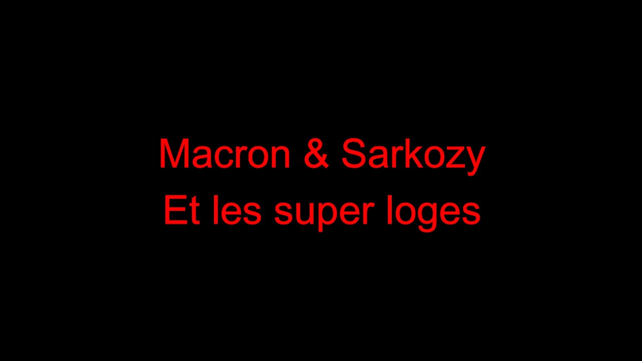Macron & Sarkozy : Et les super loges