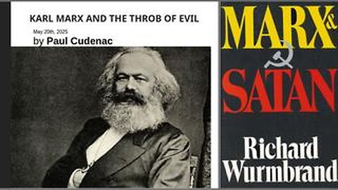 Karl Marx and the Throb of Evil by Paul Cudenac - Review by Freedom Convo Podcast