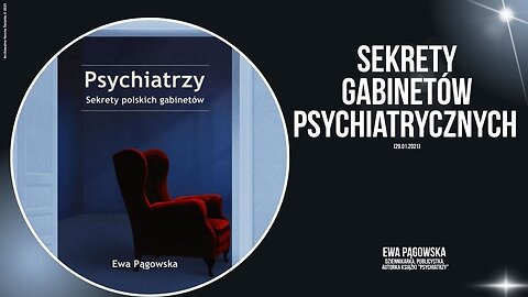 Sekrety gabinetów psychiatrycznych (29.01.2021)