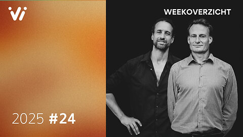 Weekoverzicht #24 2025 - Willem Engel en Jeroen Pols