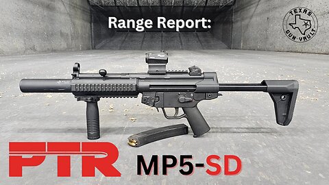 Range Report: PTR Industries MP5-SD (Hk MP5-SD Clone built by HiTec Arms)