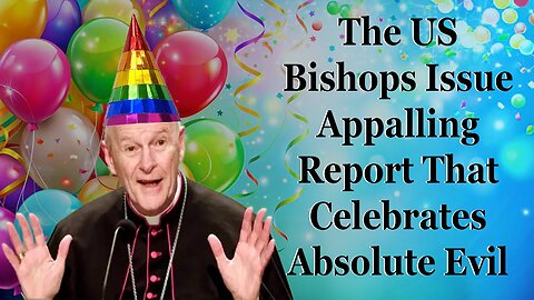 American Bishops Issue Appallingly Tone Deaf Report Celebrating Failure