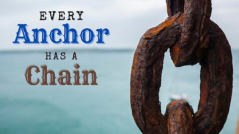 Every Anchor Has a Chain - Bro. Cameron Hall | Anchor Baptist Church