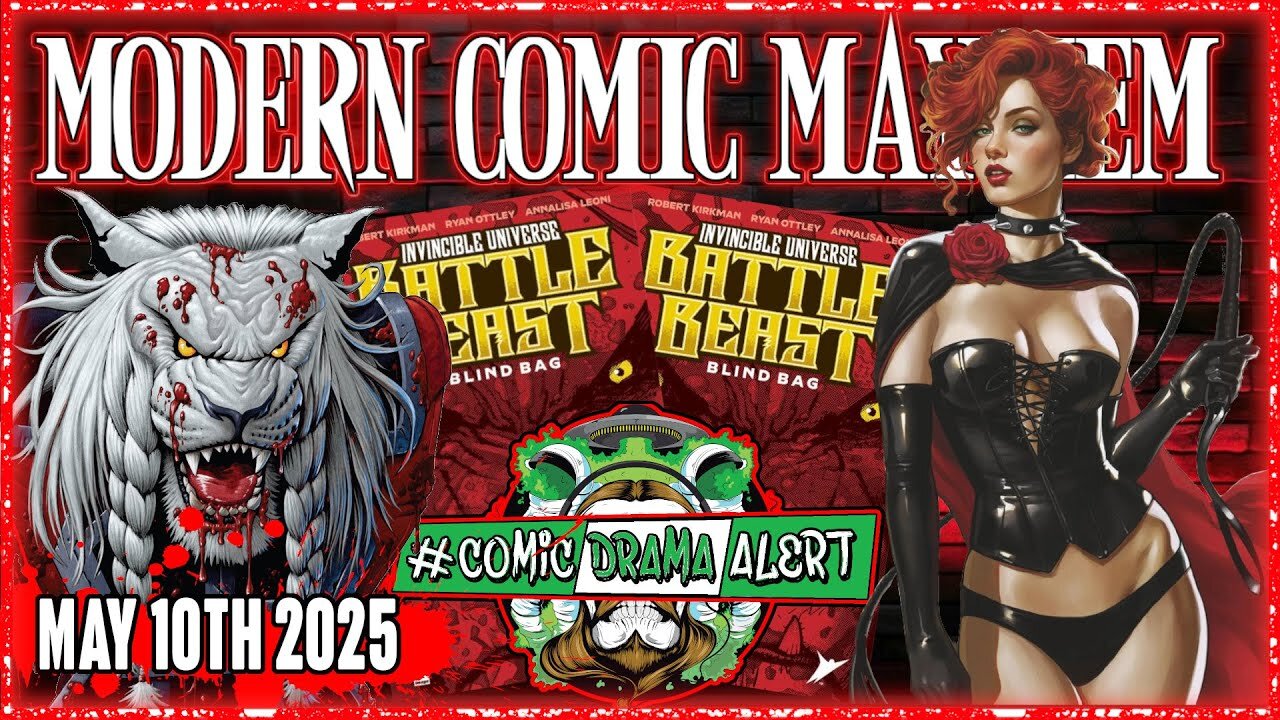 5/10/25 Blind Bagged & Triggered | Battle Beast Pack DRAMA! | F.O.C. | Modern Comic Mayhem