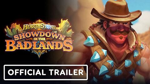 Hearthstone - Showdown in the Badlands - Official Cinematic Trailer