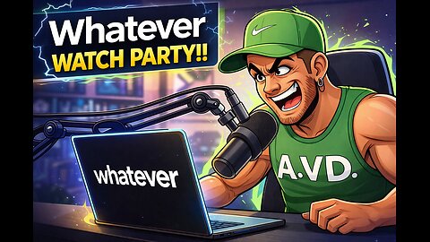 Whatever Watch Party #2 01/11/2026