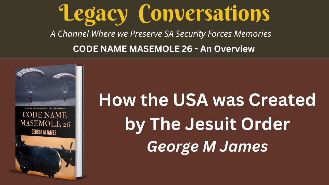 Code Name Masemole 26 - How the Jesuit Order Created the USA as the Second Beast of the Bible