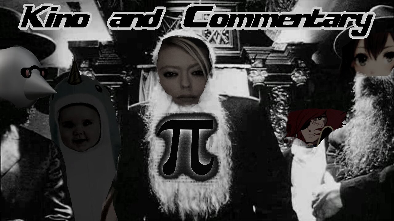 Kino & Commentary: Pi (1998)