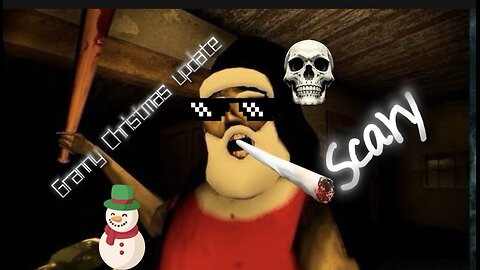 Playing Granny Christmas Update Scary