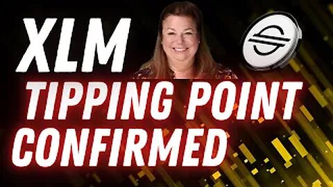 XLM TIPPING POINT FOR MASS ADOPTION COMING