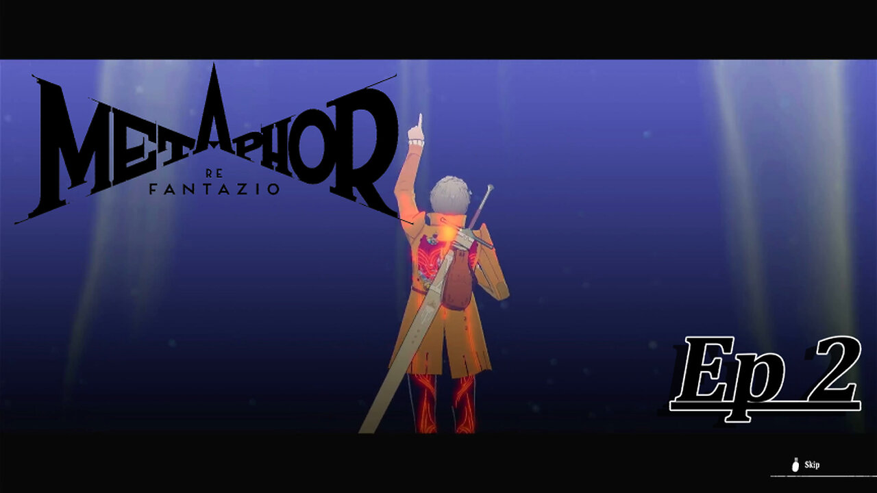 Starborn Feline Plays: metaphor: Refantazio Ep 2 - We are the Canary