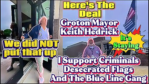 Groton Mayor Hangs Desecrated Gang Flag Outside Town Hall And Refuses To Remove It