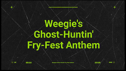 🎮🍟 Weegie's Ghost-Huntin’ Fry-Fest Anthem is HERE! 🍟🎮 Official Music Video
