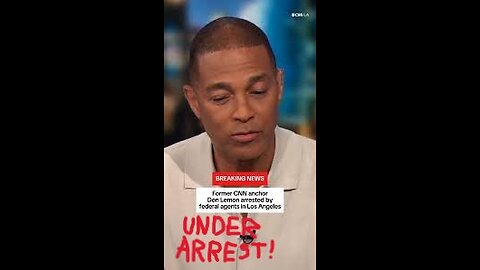 Don Lemon ARRESTED!