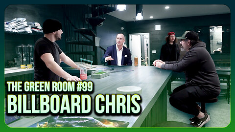 The Green Room #99 - Living in Canada & The Dangers of Bears with Billboard Chris