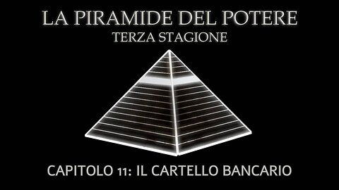 La Piramide del Potere: Capitolo 11 – Il Cartello Bancario e il Futuro dei Soldi, di Derrick Broze