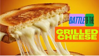 GRILLED CHEESE WARS