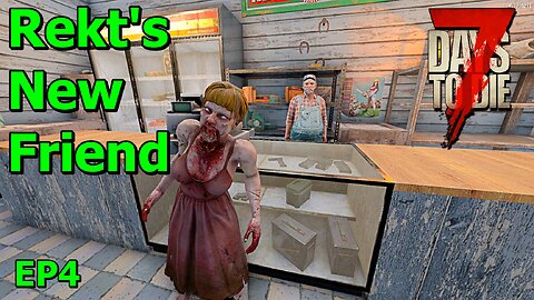 Rekt's New Friend in 7 Days to Die The Wolverine EP4