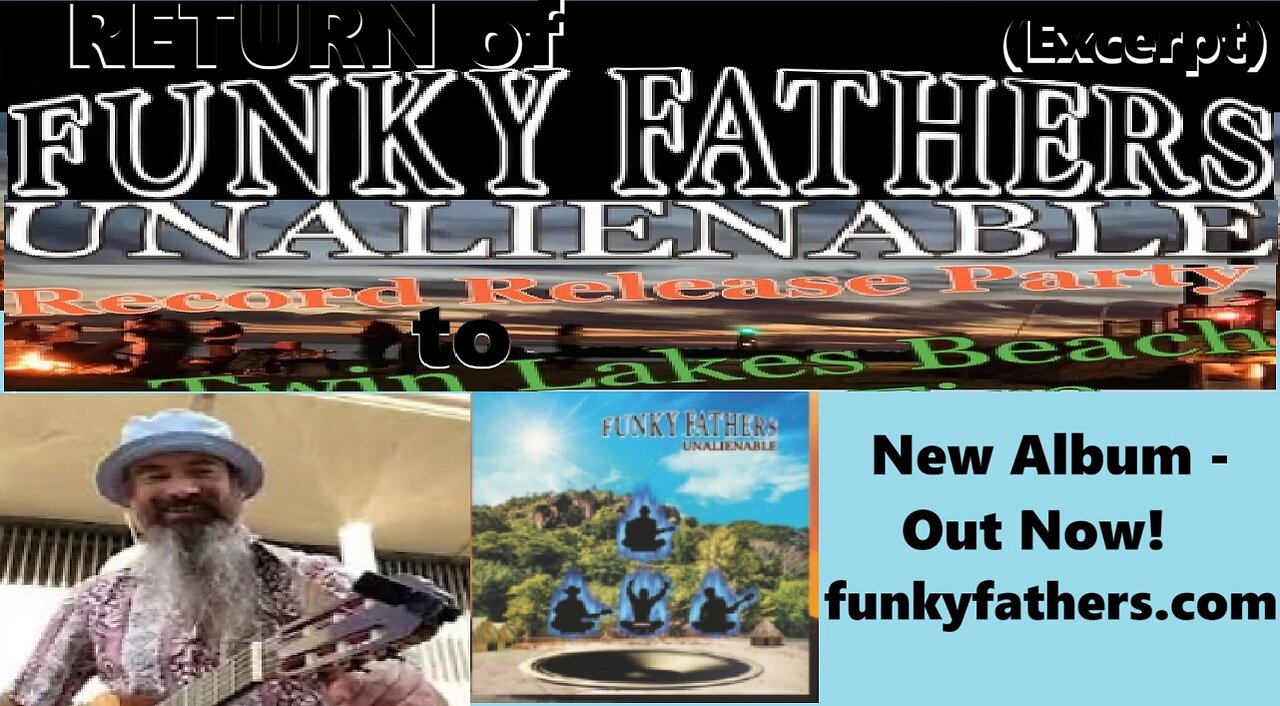 Funky Fathers RETURN to Twin Lakes Beach for UNALIENABLE Album Release Party (Excerpt)