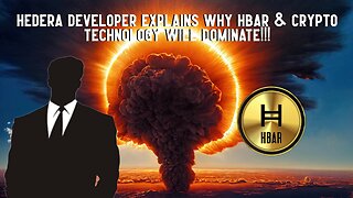 Developer Explains Why HBAR/Crypto Will DOMINATE!!!