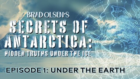 Secrets of Antarctica: Under The Earth • Ep. 1