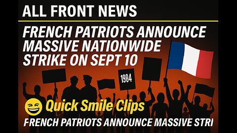 General Flynn: 'Natives are getting restless' - France erupting, national strike...