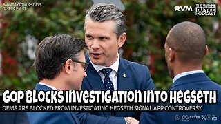 E2079: House Republicans Block Investigation Into Hegseth’s Signal Use 4/30/25