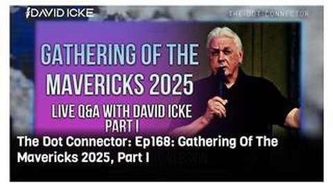 David Icke - Gathering Of The Mavericks 2025, Part I