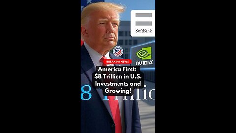$8 Trillion Invested to USA