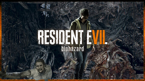 FIRST PERSON IS SCARY - Resident Evil 7: Biohazard (Part 2)