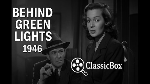 Behind Green Lights (1946) – Full Movie | Classic Film Noir