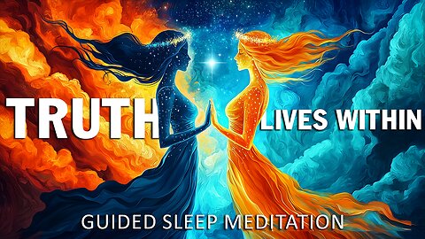 Guided Sleep Meditation for Healing the Past, Letting Go of Fear, and Returning to Inner Truth