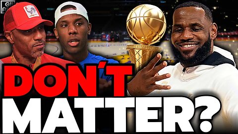 LeBron's Take On Ring Culture SHATTERS Gil's Arena .
