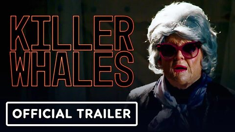 Killer Whales - Official Trailer (2022) Anthony Carrigan, Greg Vrotsos