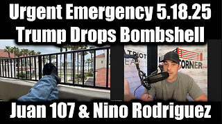 Juan O Savin & Nino Rodriguez Urgent Emergency 5.18.25 - Trump Drops Bombshell