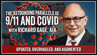 "The Astounding Parallels of 9/11 and Covid" with Richard Gage, AIA