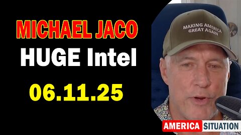 Michael Jaco HUGE Intel 06.11.25: "The Storm Is Upon Us! Important Update By Michael Jaco"