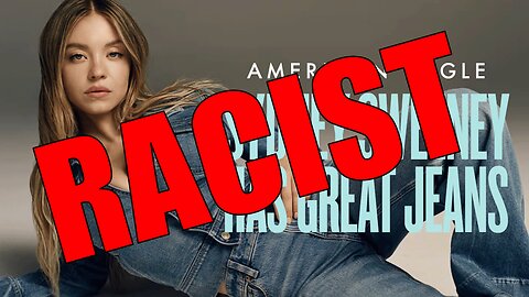 SYDNEY SWEENEY'S AMERICAN EAGLE BLUE JEANS ARE RACIST BUT NOT BLONDE HAIRED BEYONCE'S LEVI JEANS