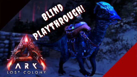 Lost Colony Blind Playthrough ep 1 #arksurvivalascended #ARKLostColony