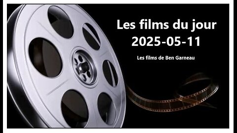 Les films du jour = 2025-05-11