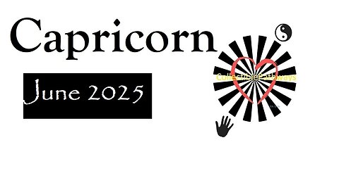 Capricorn June 2025 Tarot Reading - Tap Into Tarot