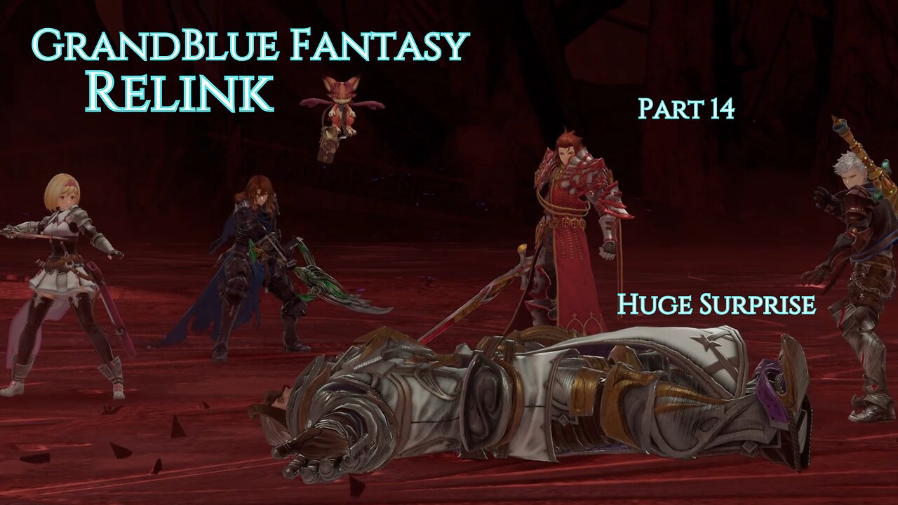 GrandBlue Fantasy Relink Part 14 - Huge Surprise