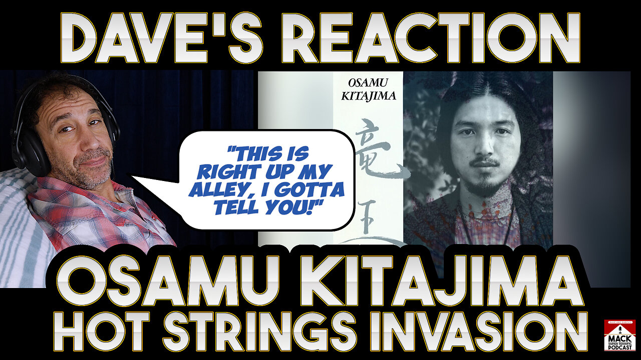 Dave's Reaction Osamu Kitajima — Hot Strings Invasion