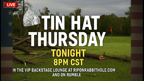 TIN HAT THURSDAY - "Tornado"