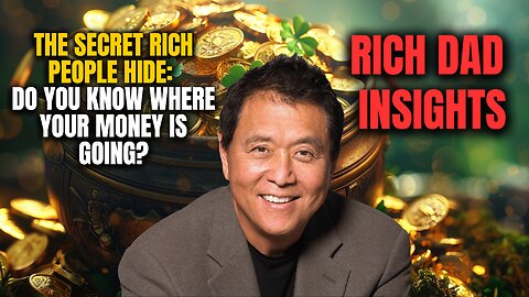 THE SECRET RICH PEOPLE HIDE: DO YOU KNOW WHERE YOUR MONEY IS GOING?