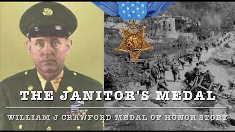 The Janitor’s Medal: William J. Crawford Medal of Honor Story - Official Music Video