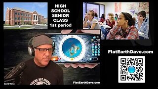 [Flat Earth Dave Interviews 2] High School Senior Class - Period 1 of 3 - Flat Earth Lesson [Sep 9, 2024]