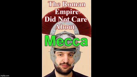 The Roman Empire Did Not Care About Mecca