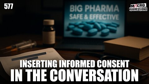 #577: Inserting Informed Consent In The Conversation | Alexandra