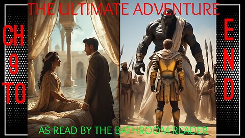 The Ultimate Adventure - Chapters 9 - END